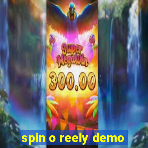 spin o reely demo